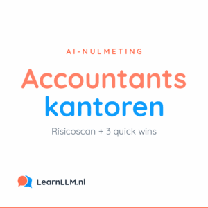 AI-nulmeting voor accountantskantoren: risicoscan en drie quick wins, van LearnLLM