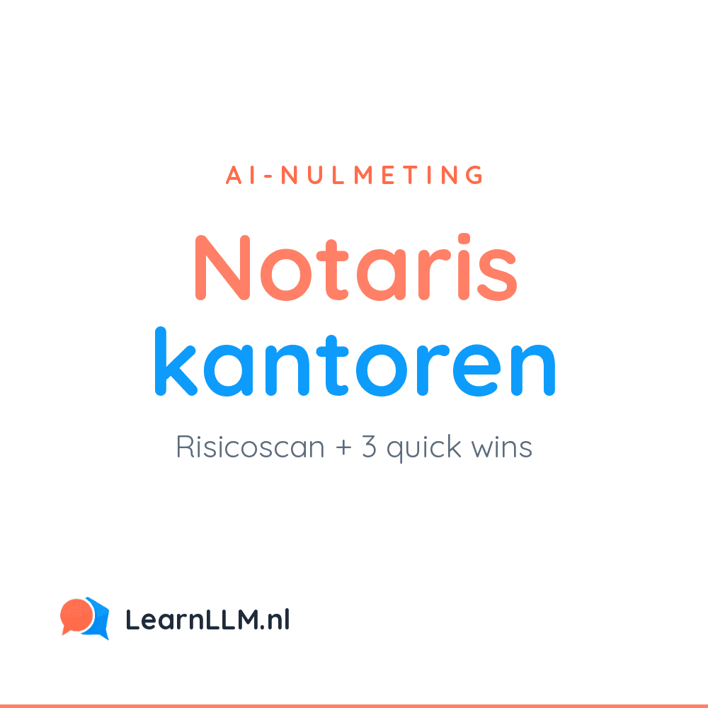 AI-nulmeting voor notariskantoren: risicoscan en drie quick wins, van LearnLLM