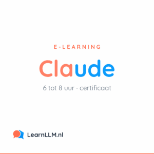E-learning Claude van LearnLLM, zes tot acht uur met certificaat