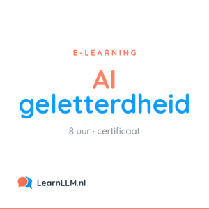 AI-geletterdheid cursus van LearnLLM, online e-learning van 8 uur met certificaat